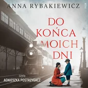 Audiobooki - romanse - Do końca moich dni - miniaturka - grafika 1