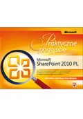 Aplikacje biurowe - Microsoft SharePoint 2010 PL. Praktyczne podejście - miniaturka - grafika 1