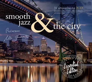 różni Smooth Jazz &amp; The City Essential collection, 2 CD różni - Jazz, Blues - miniaturka - grafika 1