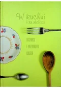 Książki kucharskie - W kuchni i za stołem - miniaturka - grafika 1