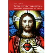 Religia i religioznawstwo - DEHON Anna Gąsior Twoją jesteśmy własnością - miniaturka - grafika 1