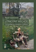 Kulturoznawstwo i antropologia - Scholar Utracony Wschód - miniaturka - grafika 1