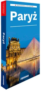 Paryż przewodnik z atlasem 2w1 2023 - Przewodniki - miniaturka - grafika 1