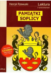 Greg Henryk Rzewuski Pamiątki Soplicy (wydanie z opracowaniem i streszczeniem) - Lektury gimnazjum - miniaturka - grafika 2