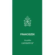 Religia i religioznawstwo - TUM Laudato Si - Papież Franciszek - miniaturka - grafika 1