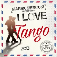 Składanki muzyczne - Marek Sierocki przedstawia: I Love Tango - miniaturka - grafika 1