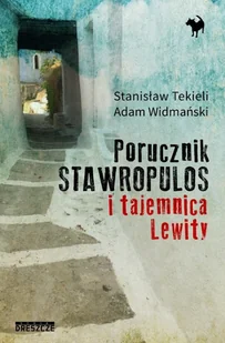 Porucznik Stawropulos i Tajemnica Lewity - Stanisław Tekieli, Widmański Adam - Powieści sensacyjne - miniaturka - grafika 3