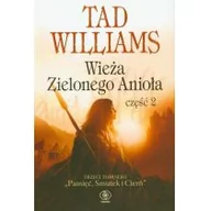 Literatura przygodowa - Rebis Wieża Zielonego Anioła. Część 2 Williams Tad - miniaturka - grafika 1