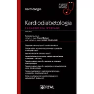 Książki medyczne - Kardiodiabetologia Zagadnienia wybrane - miniaturka - grafika 1
