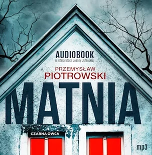 Matnia Przemysław Piotrowski - Audiobooki - kryminał, sensacja, thriller Matnia Przemysław Piotrowski - Audiobooki - kryminał, sensacja, thriller - miniaturka - grafika 1