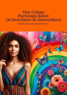 Psychologia Kobiet: Od Stereotypów do Samorealizacji - E-booki - poradniki - miniaturka - grafika 1