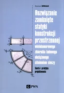 Literatura popularno naukowa dla młodzieży - Wydawnictwo Naukowe PWN Rozwiązanie zamknięte statyki konstrukcji przestrzennej wielokomorowego zbiornika kołowego obciążone Roman Misiak - miniaturka - grafika 1