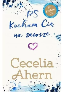 Cecelia Ahern PS Kocham Cię na zawsze - Proza obcojęzyczna - miniaturka - grafika 3