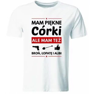 Koszulka męska, Mam Piękne Córki, Ale Mam Też Broń, Łopatę I Alibi. Prezent na Dzień Ojca, Biała, rozmiar xxl - Koszulki męskie - miniaturka - grafika 1