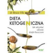 Ezoteryka - Vital Dieta ketogeniczna - Bruce Fife - miniaturka - grafika 1