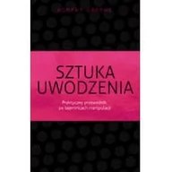 Poradniki psychologiczne - Czarna Owca Sztuka uwodzenia - Praktyczny przewodnik po tajemnicach manipulacji - Robert Greene - miniaturka - grafika 1