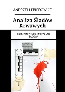 Analiza śladów krwawych - E-booki - nauka - miniaturka - grafika 1