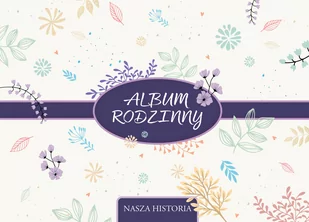Opracowanie zbiorowe Album rodzinny - Albumy fotograficzne - miniaturka - grafika 2