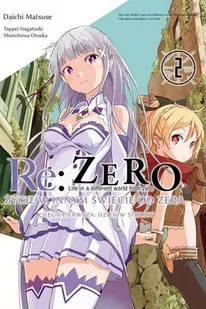 Waneko Daichi Matsuse Re: Zero. Życie w innym świecie od zera. Księga 1. Dzień w stolicy - Komiksy dla dorosłych - miniaturka - grafika 1