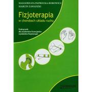 Książki medyczne - Fizjoterapia w chorobach układu ruchu - Paprocka-Borowicz Małgorzata, Marcin Zawadzki - miniaturka - grafika 1