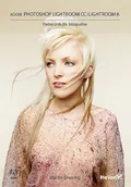 Grafika i DTP - Adobe Photoshop Lightroom CC i Lightroom 6. Podręcznik dla fotografów - miniaturka - grafika 1