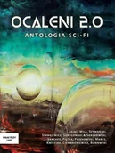 Fantasy - Ocaleni 2.0 Antologia sci-fi - książka - miniaturka - grafika 1