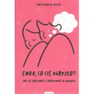 Psychologia - Ewka co cie ugryzło$189 wyd 2020) Tyralik-Kulpa Ewa - miniaturka - grafika 1