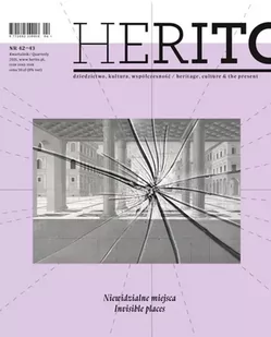 praca zbiorowa Herito nr 42-43. Niewidzialne miejsca - Czasopisma - miniaturka - grafika 3