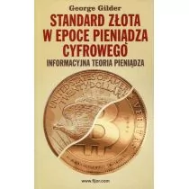 Standard złota w epoce pieniądza cyfrowego - Fijorr Publishing - Finanse, księgowość, bankowość - miniaturka - grafika 1