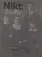 Pamiętniki, dzienniki, listy - Państwo Nikt Basia - Marta Krzywicka - miniaturka - grafika 1