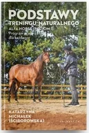 Rośliny i zwierzęta - Galaktyka Książka Podstawy treningu naturalnego. ALFA HORSE (Poziom 1). Program pracy na linie dla każdego - K. Michałek - miniaturka - grafika 1