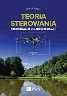 Wydawnictwo Naukowe PWN Teoria sterowania - Technika - miniaturka - grafika 2