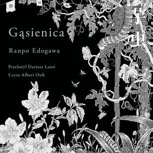 Gąsienica - Audiobooki - literatura piękna - miniaturka - grafika 1