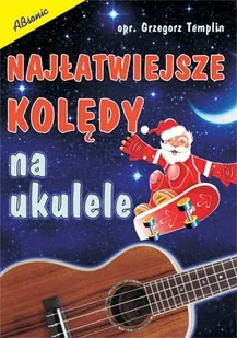 Książka Najłatwiejsze kolędy na ukulele/ABSONIC - Książki o muzyce - miniaturka - grafika 1