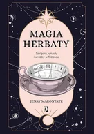 Ezoteryka - Magia herbaty. Zaklęcia, rytuały i wróżby w filiżance - Marontate Jenay - książka - miniaturka - grafika 1