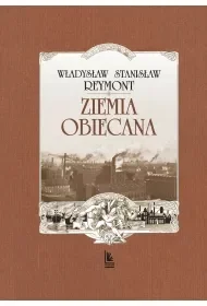 Ziemia obiecana - Władysław Reymont - Proza - miniaturka - grafika 1