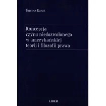 Koncepcja czynu niedozwolonego w amerykańskiej teorii i filozofii prawa - Tomasz Karaś - Historia świata - miniaturka - grafika 2