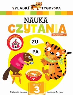Olesiejuk Sp. z o.o. Sylabki Tygryska. Nauka czytania Poziom 2. Zeszyt 3 Elżbieta Lekan, Joanna Myjak (ilustr.) - Książki edukacyjne - miniaturka - grafika 1