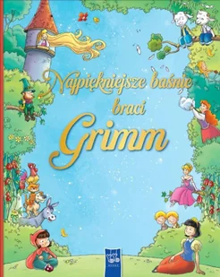 Najpiękniejsze baśnie braci Grimm - Baśnie, bajki, legendy - miniaturka - grafika 1