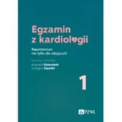 Książki medyczne - Egzamin z kardiologii 1. Repetytorium nie tylko dla zdających - miniaturka - grafika 1