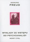 Psychologia - Wykłady ze wstępu do psychoanalizy. Nowy cykl - Zygmunt Freud - miniaturka - grafika 1