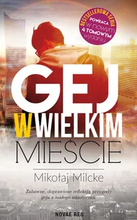Gej w wielkim mieście. Tom 1 - Literatura obyczajowa - miniaturka - grafika 3