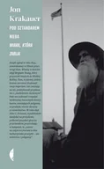 Felietony i reportaże - Pod sztandarem nieba. Wiara, która zabija - miniaturka - grafika 1