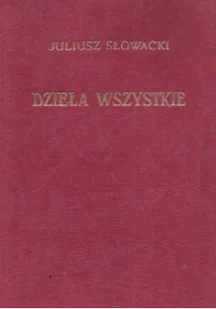Słowacki Dzieła wszystkie Tom XVI - Poezja - miniaturka - grafika 1