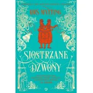 Literatura obyczajowa - Siostrzane Dzwony Używana - miniaturka - grafika 1