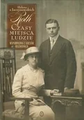Felietony i reportaże - Czasy, miejsca, ludzie. Wspomnienia z kresów wschodnich - miniaturka - grafika 1