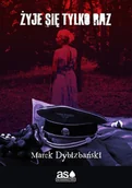 Powieści sensacyjne - Żyje się tylko raz - miniaturka - grafika 1