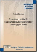 Technika - Ocena stanu i możliwości bezpiecznego użytkowania wyrobów zawierających azbest. - miniaturka - grafika 1