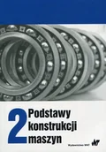 Technika - Podstawy konstrukcji maszyn Tom 2 - - miniaturka - grafika 1