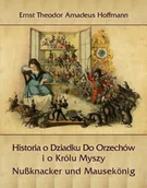 E-booki obcojęzyczne - Historia o Dziadku do Orzechów i o Królu Myszy. Nußknacker und Mausekönig - miniaturka - grafika 1